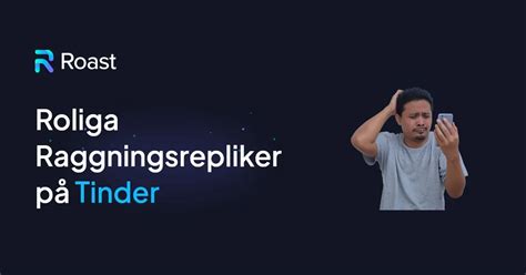 raggningsrepliker tinder till tjejer|Roliga Tinder raggningsrepliker som fungerar 2024